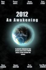 Watch 2012 An Awakening Movies123