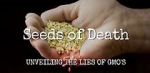 Watch Seeds of Death: Unveiling the Lies of GMOs Movies123