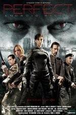 Watch Perfect: Android Rising Movies123