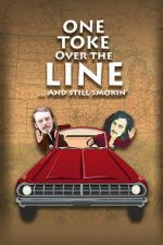 Watch One Toke Over the Line... and Still Smokin\' Movies123