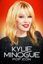 Watch Kylie Minogue: Pop Icon Movies123