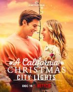 Watch A California Christmas: City Lights Movies123