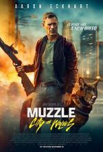 Watch Muzzle: City of Wolves Movies123
