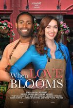 Watch When Love Blooms Movies123