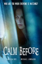 Watch Calm Before Movies123