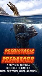 Watch Prehistoric Predators Movies123