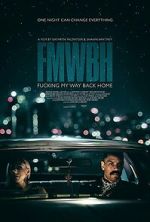 Watch Fucking My Way Back Home Movies123