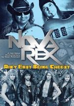 Watch Nova Rex: Ain\'t Easy Being Cheesy Movies123