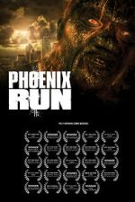 Watch Phoenix Run: Home Movies123