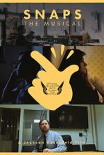 Watch Snaps: The Musical (Short 2015) Movies123