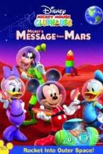 Watch Mickey Mouse Clubhouse: Mickey's Message From Mars Movies123
