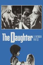 Watch I, a Woman Part III: The Daughter Movies123