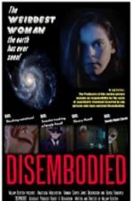 Watch Disembodied Movies123