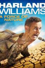 Watch Harland Williams A Force of Nature Movies123