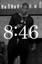 Watch Dave Chappelle: 8:46 Movies123