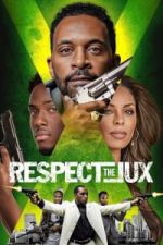 Watch Respect the Jux Movies123