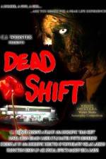 Watch Dead Shift Movies123