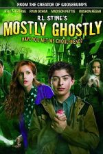Watch Mostly Ghostly: Have You Met My Ghoulfriend? Movies123