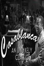 Watch Casablanca: An Unlikely Classic Movies123