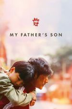 Watch My Father\'s Son Movies123