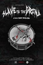 Watch Slave to the Grind Movies123