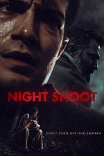 Watch Night Shoot Movies123