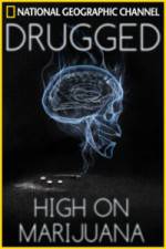 Watch Drugged: High on Marijuana Movies123