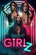 Watch Night Girlz Movies123