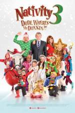Watch Nativity 3: Dude, Where's My Donkey?! Movies123