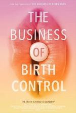 Watch The Business of Birth Control Movies123