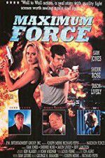Watch Maximum Force Movies123