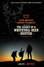 Watch The Legacy of a Whitetail Deer Hunter Movies123