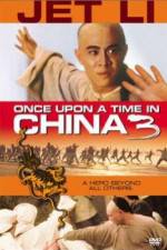 Watch Once Upon a Time in China 3 Movies123