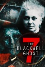 Watch The Blackwell Ghost 7 Movies123