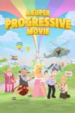 Watch A Super Progressive Movie Movies123