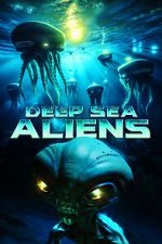 Watch Deep Sea Aliens Movies123