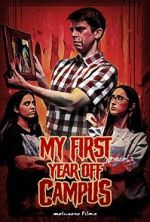 Watch My First Year Off Campus Movies123