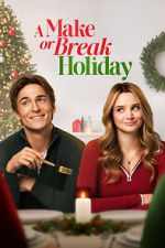 Watch A Make or Break Holiday Movies123