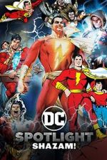 Watch DC Spotlight: Shazam Movies123