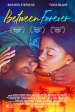 Watch Between Forever Movies123