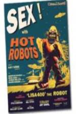 Watch Sex With Hot Robots Movies123