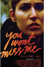 Watch You Wont Miss Me Movies123