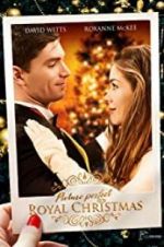 Watch Picture Perfect Royal Christmas Movies123