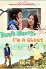 Watch Don't Worry, I'm a Ghost Movies123