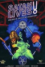 Watch Satan Lives: The Rise of the Illuminati Hotties Movies123