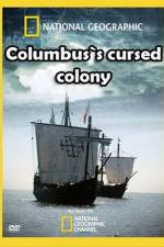 Watch Columbus's Cursed Colony Movies123