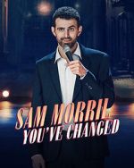 Watch Sam Morril: You've Changed (TV Special 2024) Movies123