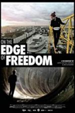 Watch On the Edge of Freedom Movies123