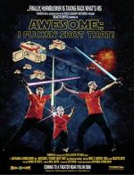 Watch Awesome; I Fuckin\' Shot That! Movies123