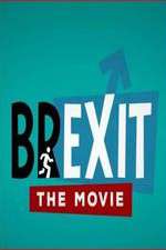 Watch Brexit: The Movie Movies123